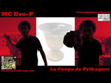 "La Coupe de Pythagore" // MC DRO-P